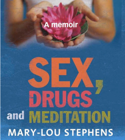 Sex, Drugs And Meditation