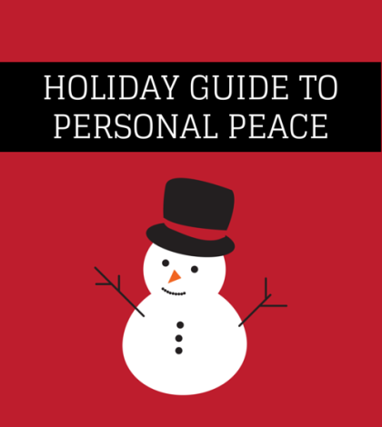 Holiday Guide To Personal Peace