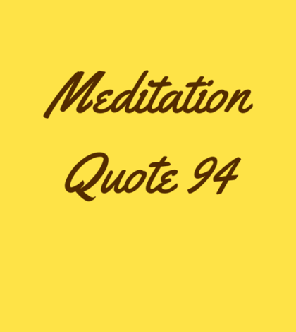 Meditation Quote 94
