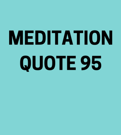 Meditation Quote 95