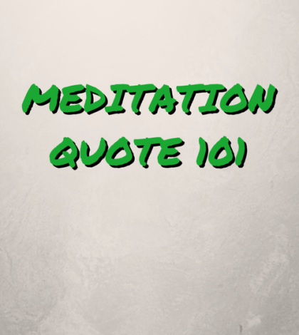 Meditation Quote 101